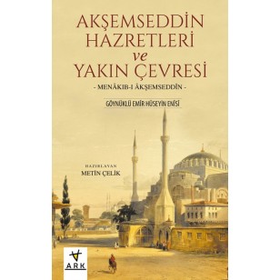 Akşemseddin Hazretleri ve yakın çevresi-Menakıb-ı akşemseddin-